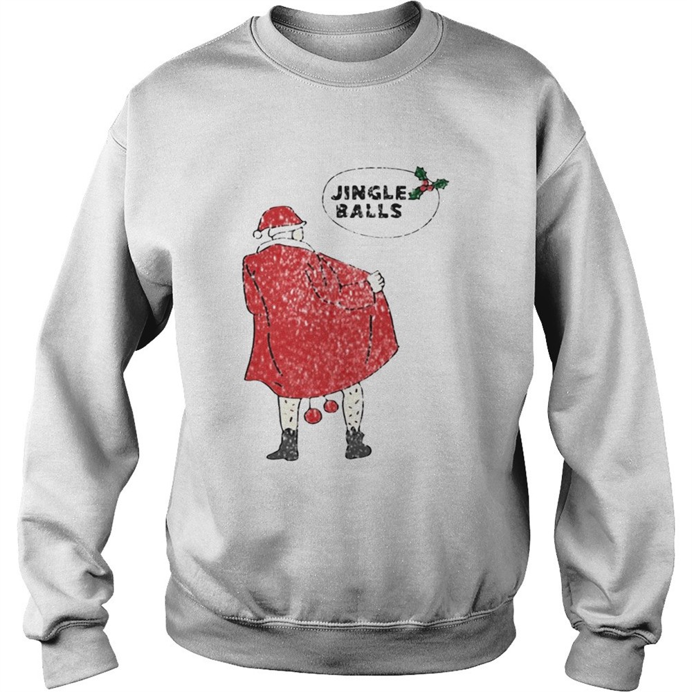 Xmas Jingle balls Naughty Santa Claus Christmas Tee Shirt