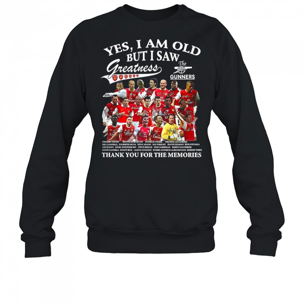 yes-i-am-old-but-i-saw-arsenal-greatness-the-gunners-thank-you-for-the-memories-7dolodyf Yes I am old but I saw Arsenal greatness the gunners thank you for the memories shirt
