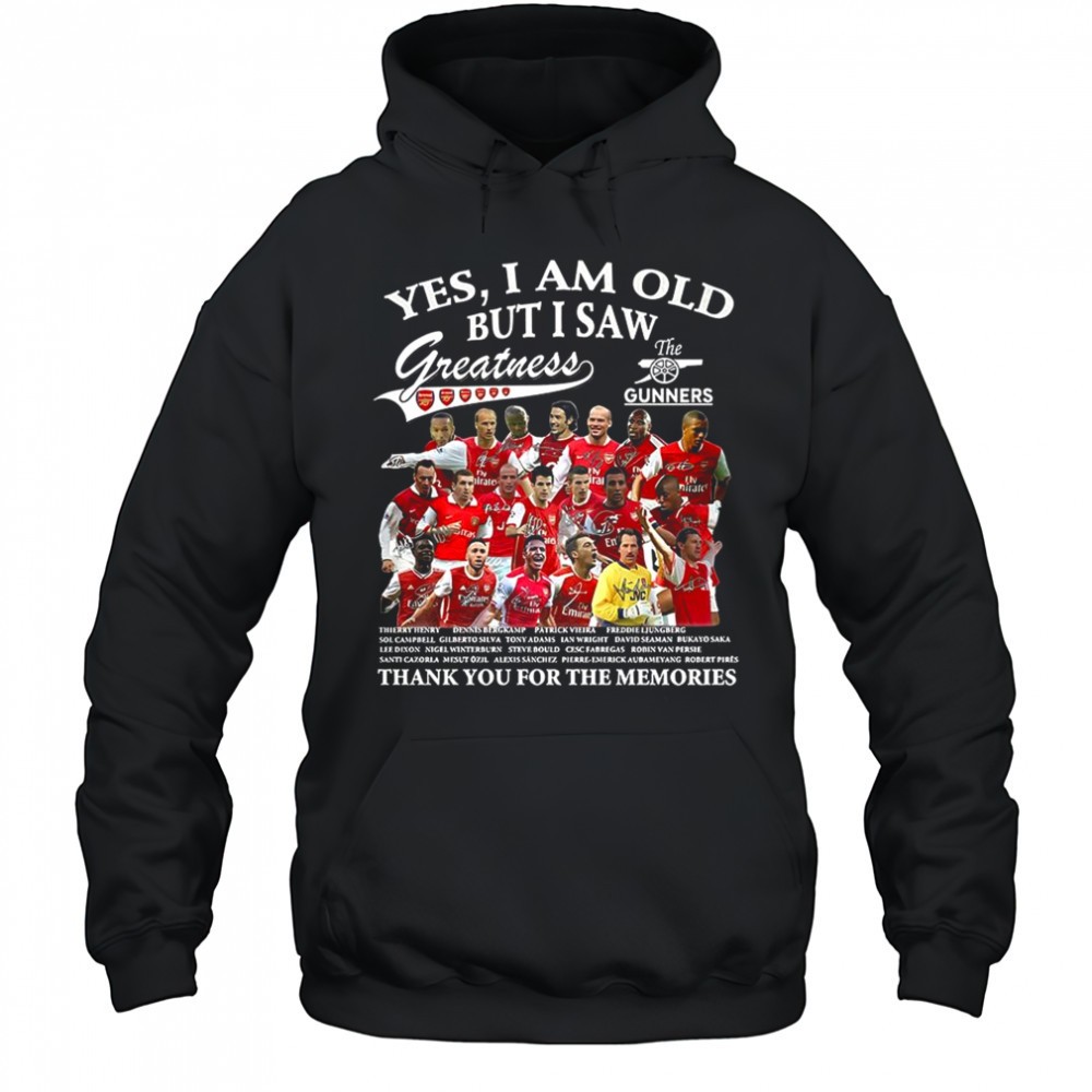 Yes I am old but I saw Arsenal greatness the gunners thank you for the memories shirt