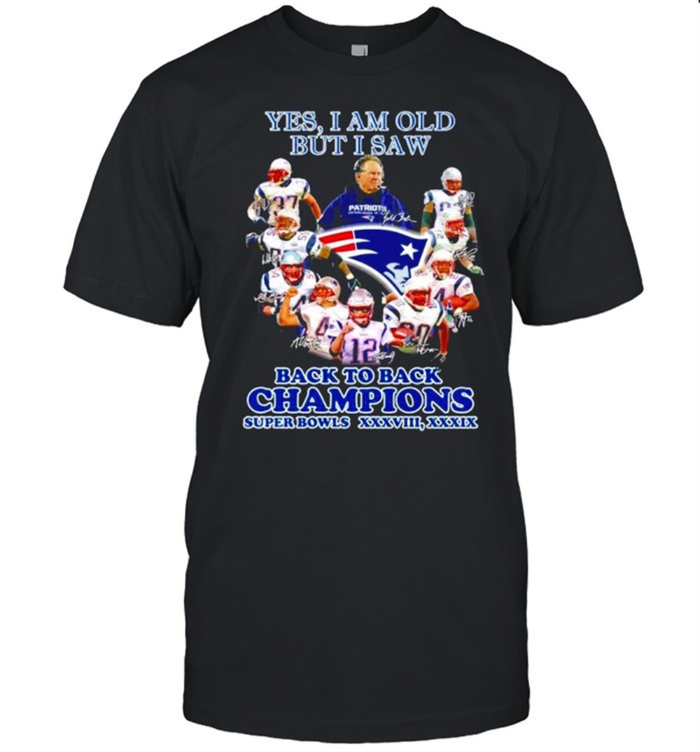 yes-i-am-old-but-i-saw-new-england-patriots-signatures-shirt-4hugtduw Yes I am old but I saw New England Patriots signatures shirt