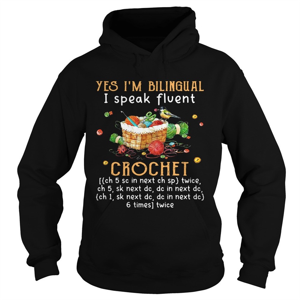 yes-im-bilingual-i-speak-fluent-crochet-shirt-03rjh946 Yes Im Bilingual I Speak Fluent Crochet shirt