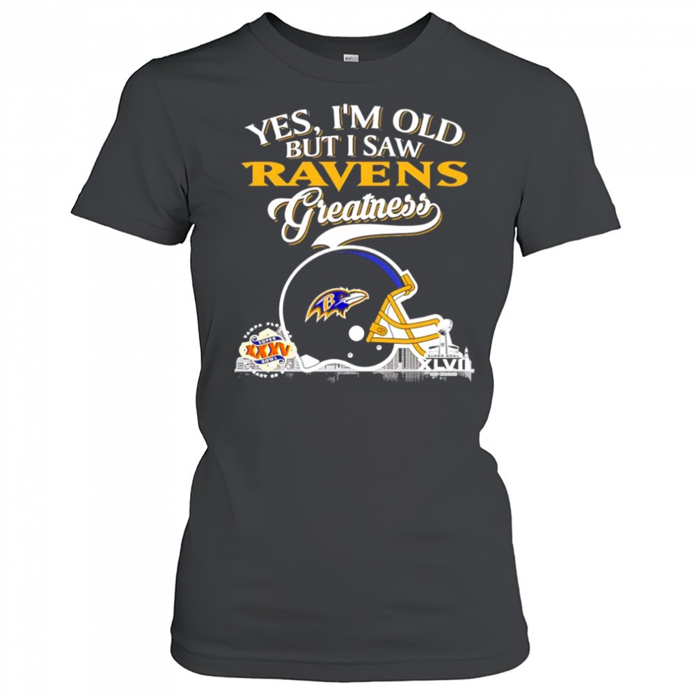 yes-im-old-but-i-saw-baltimore-ravens-greatness-helmet-logo-shirt-vj4rjlzx Yes im old but i saw Baltimore Ravens Greatness helmet logo shirt
