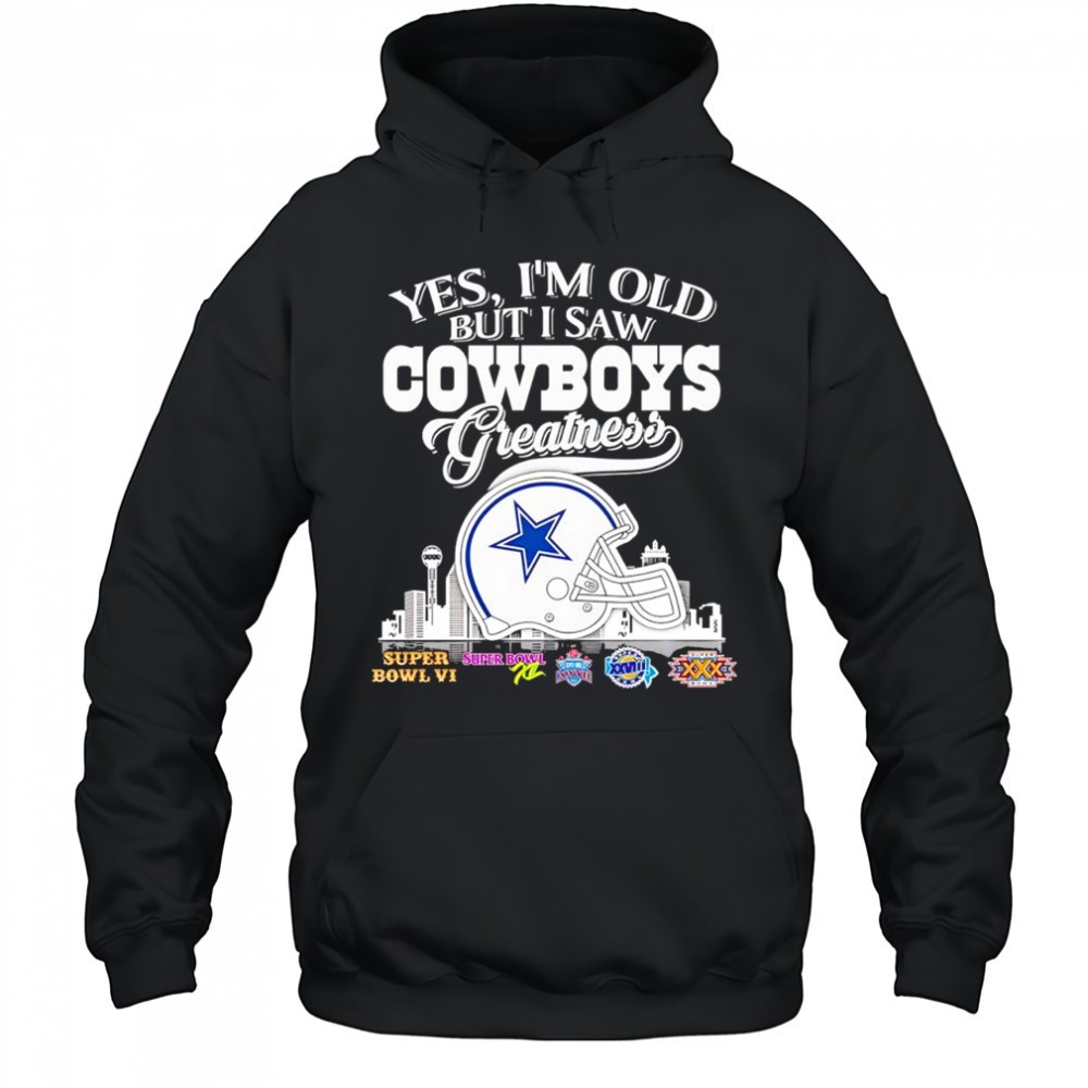Yes im old but i saw Dallas Cowboys Greatness helmet logo shirt