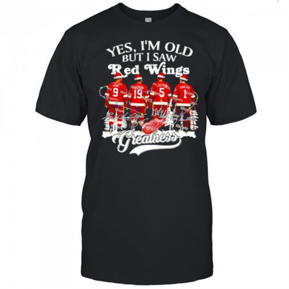 yes-im-old-but-i-saw-detroit-red-wings-greatness-legends-christmas-signatures-sh-1g66krx9 Yes im old but i saw Detroit Red Wings greatness legends Christmas signatures shirt