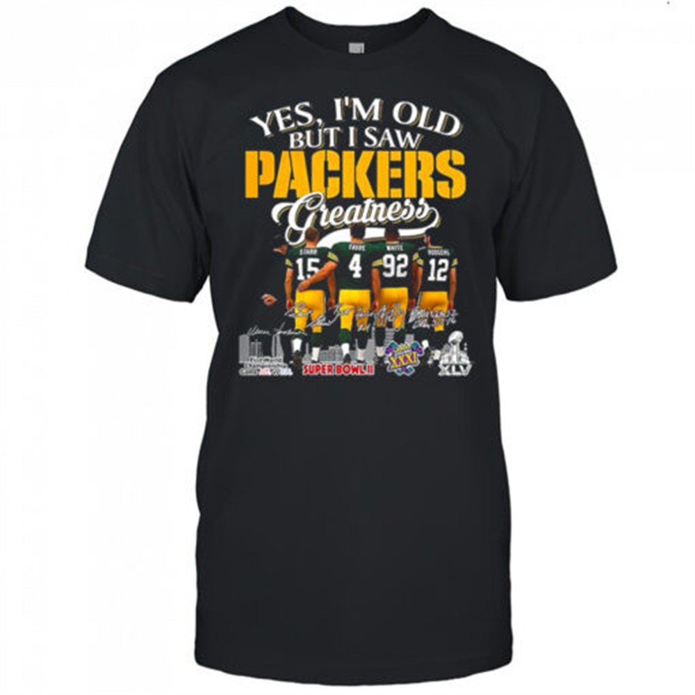 yes-im-old-but-i-saw-green-bay-packers-greatness-legends-signature-t-shirt-0sypxg1s Yes Im old but I saw Green Bay Packers Greatness Legends signature T-shirt