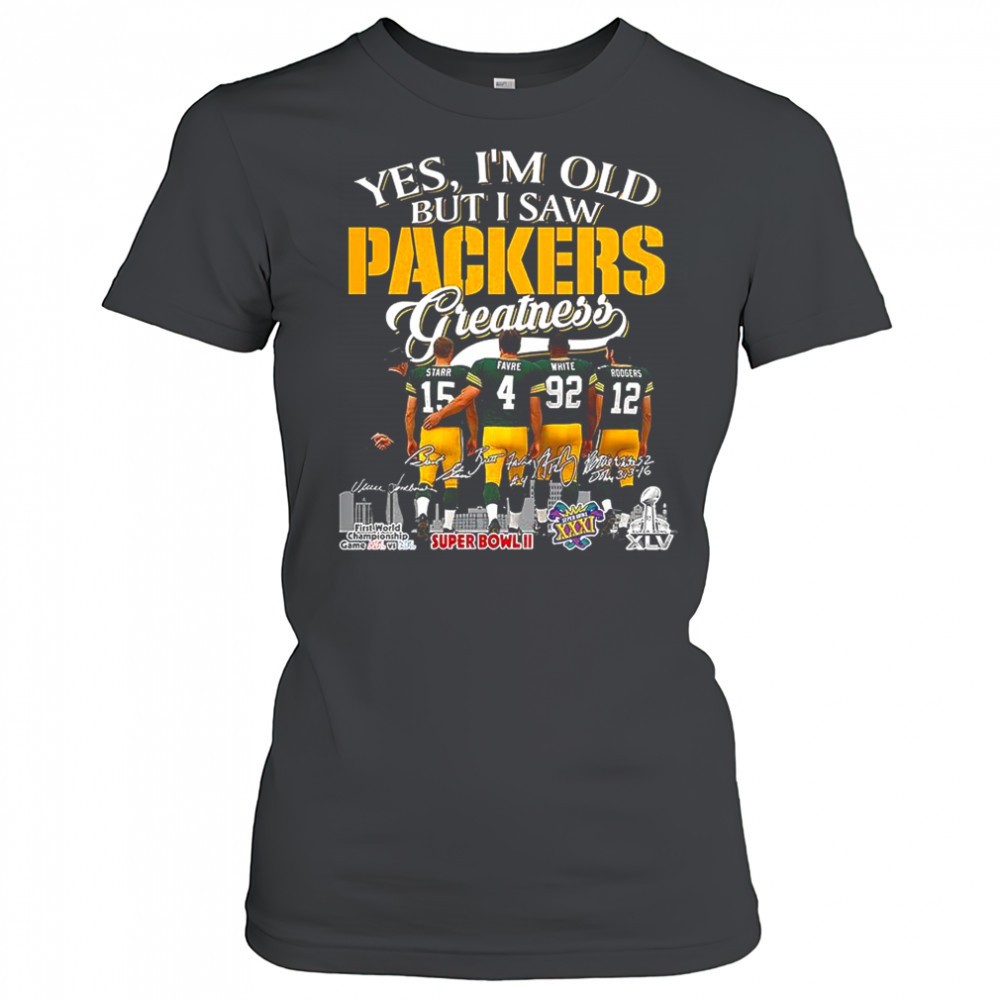 yes-im-old-but-i-saw-green-bay-packers-greatness-legends-signature-t-shirt-0sypxg1s Yes Im old but I saw Green Bay Packers Greatness Legends signature T-shirt