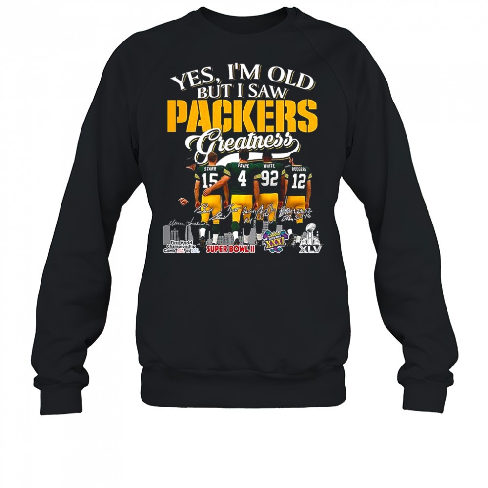 yes-im-old-but-i-saw-green-bay-packers-greatness-legends-signature-t-shirt-0sypxg1s Yes Im old but I saw Green Bay Packers Greatness Legends signature T-shirt