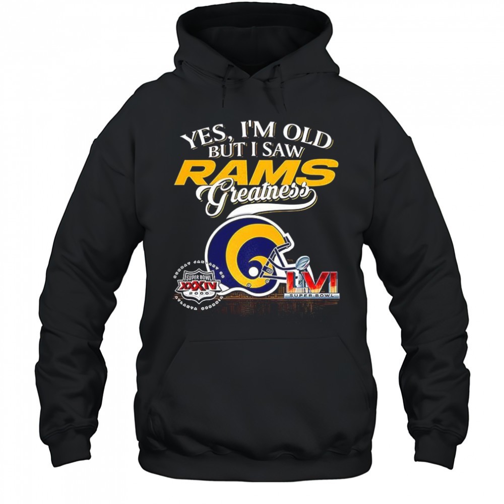 Yes Im old but I saw Los Angeles Rams greatness Super Bowl helmet skyline shirt