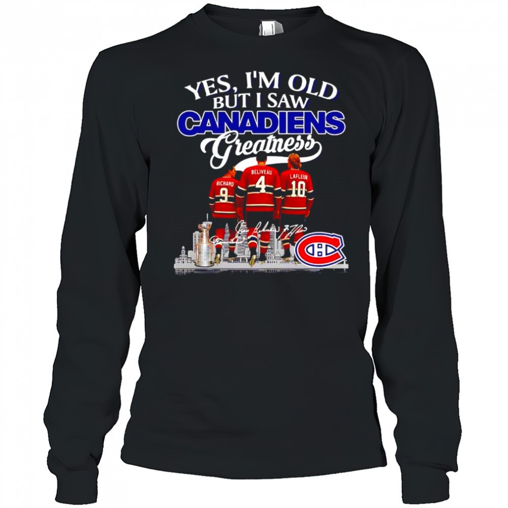 yes-im-old-but-i-saw-montreal-canadiens-greatness-richard-beliveau-lafleur-signa-zf3jid5v Yes im old but i saw Montreal Canadiens Greatness Richard Beliveau Lafleur signatures logo shirt