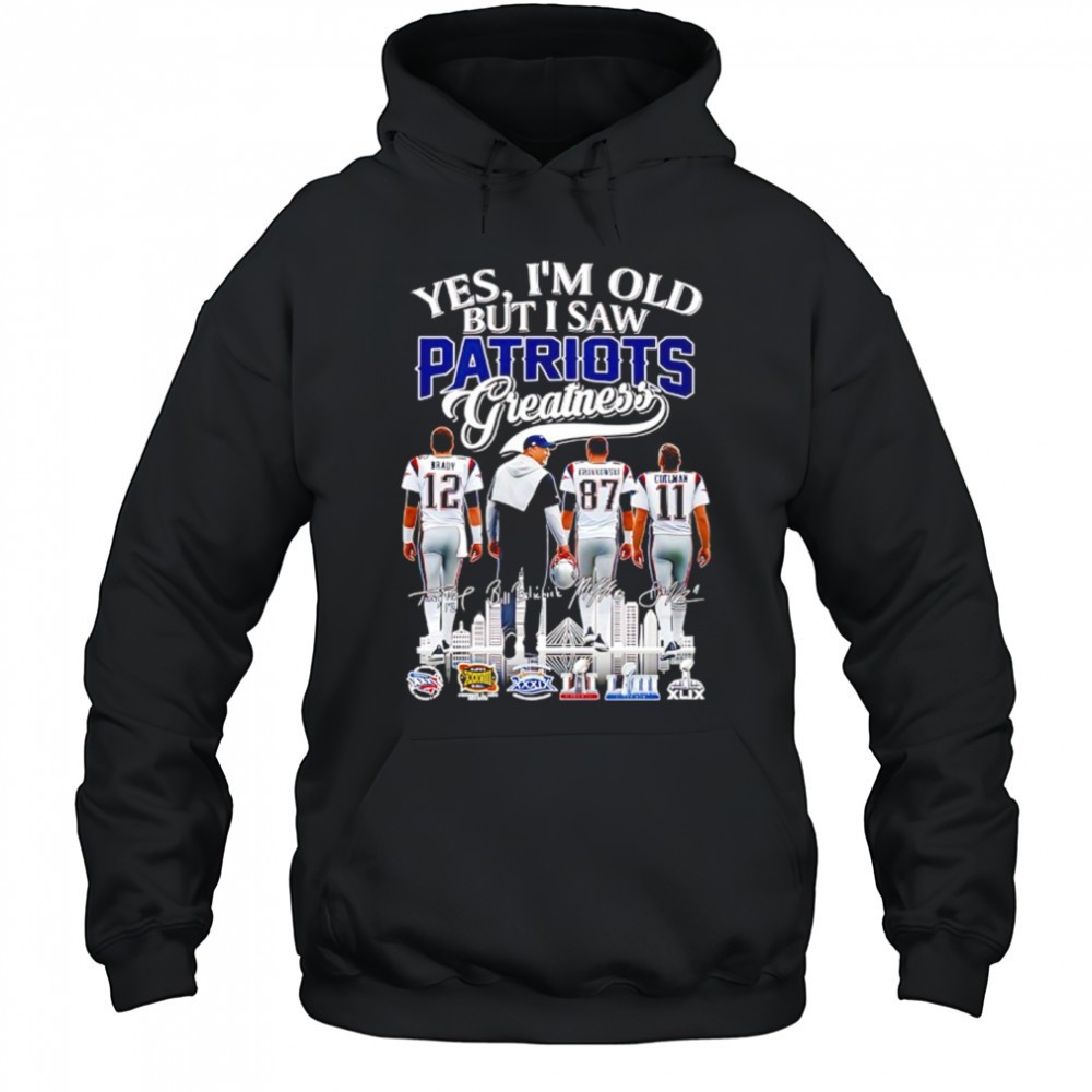 Yes im old but i saw New England Patriots Super Bowl Champions signatures greatness shirt