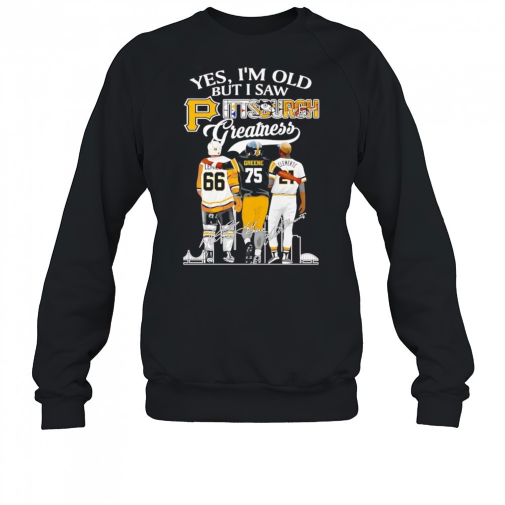 yes-im-old-but-i-saw-pittsburgh-greatness-signature-shirt-pqesesah Yes Im old but I saw Pittsburgh greatness signature shirt