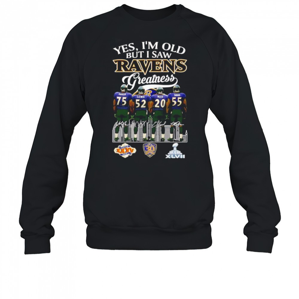 yes-im-old-but-i-saw-ravens-greatness-signature-shirt-se00rnmx Yes Im old but I saw Ravens greatness signature shirt