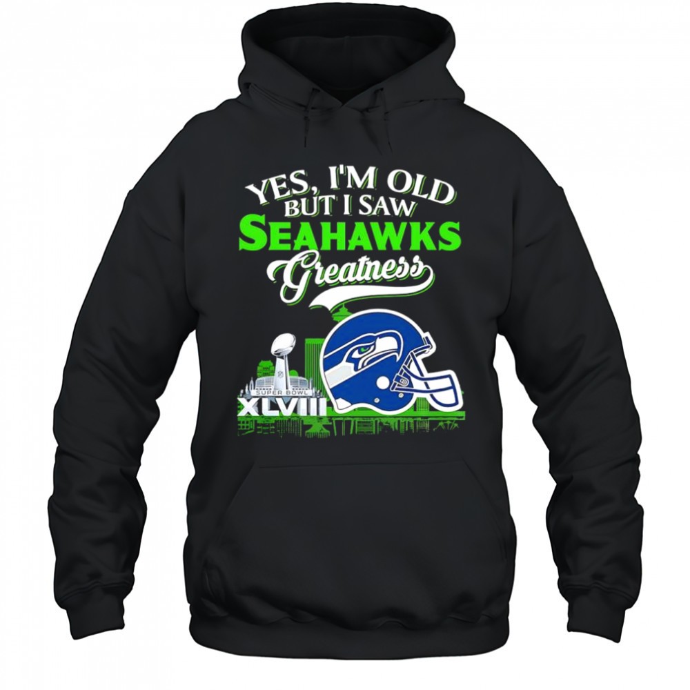 Yes im old but i saw Seattle Seahawks Greatness helmet logo shirt