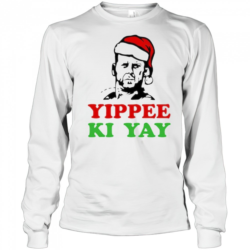 yippee-ki-yay-die-hard-christmas-bruce-willis-shirt-wih2dndj Yippee Ki Yay Die Hard Christmas Bruce Willis shirt