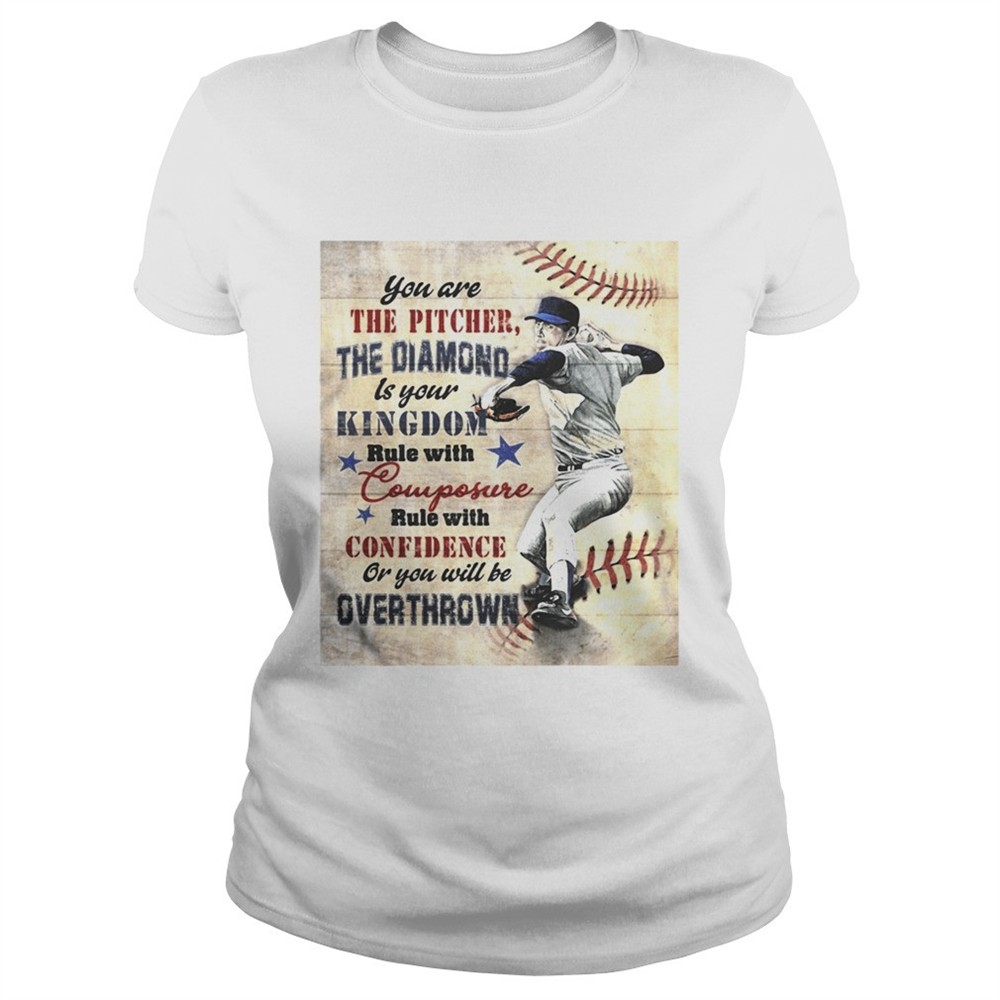 you-are-the-pitcher-the-diamond-is-your-kingdom-rule-with-composure-confidence-o-g5ii5ywn You are the pitcher the diamond is your kingdom rule with composure confidence or you will be overt