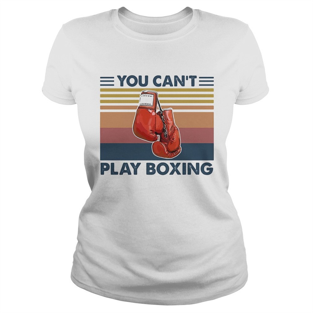 you-cant-play-boxing-vintage-retro-shirt-4fey9lkd You cant play boxing vintage retro shirt