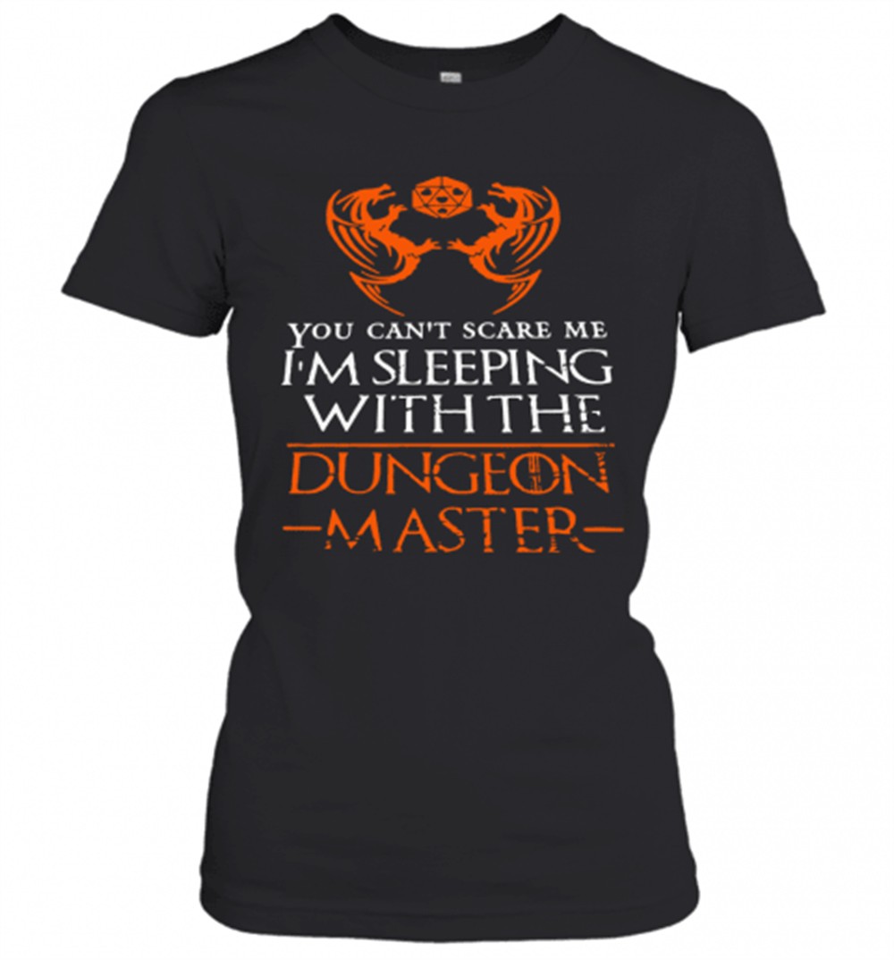 you-cant-scare-me-im-sleeping-with-the-dungeon-master-t-shirt-eqm4z4jm You CanT Scare Me IM Sleeping With The Dungeon Master T-Shirt