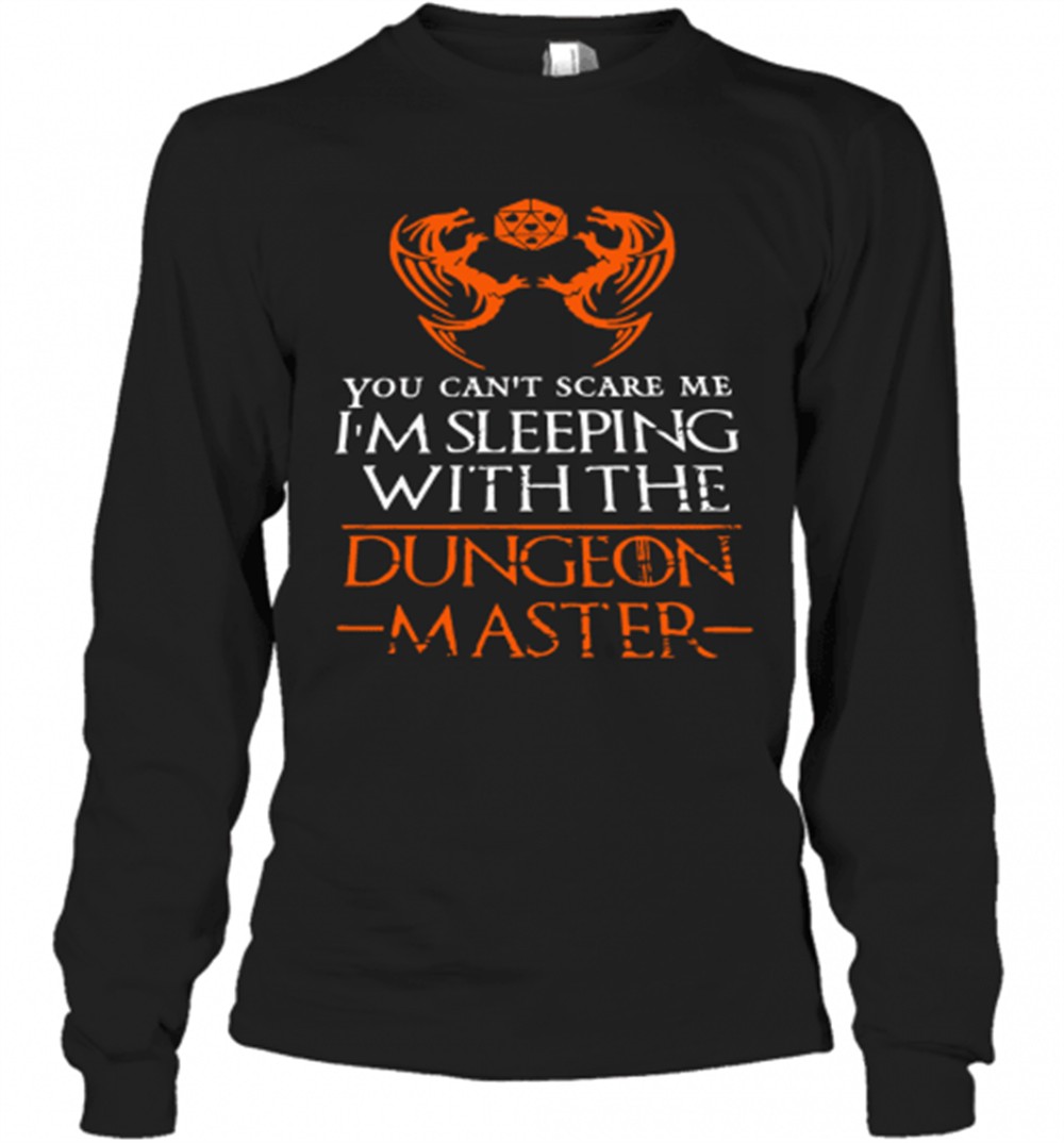 you-cant-scare-me-im-sleeping-with-the-dungeon-master-t-shirt-eqm4z4jm You CanT Scare Me IM Sleeping With The Dungeon Master T-Shirt