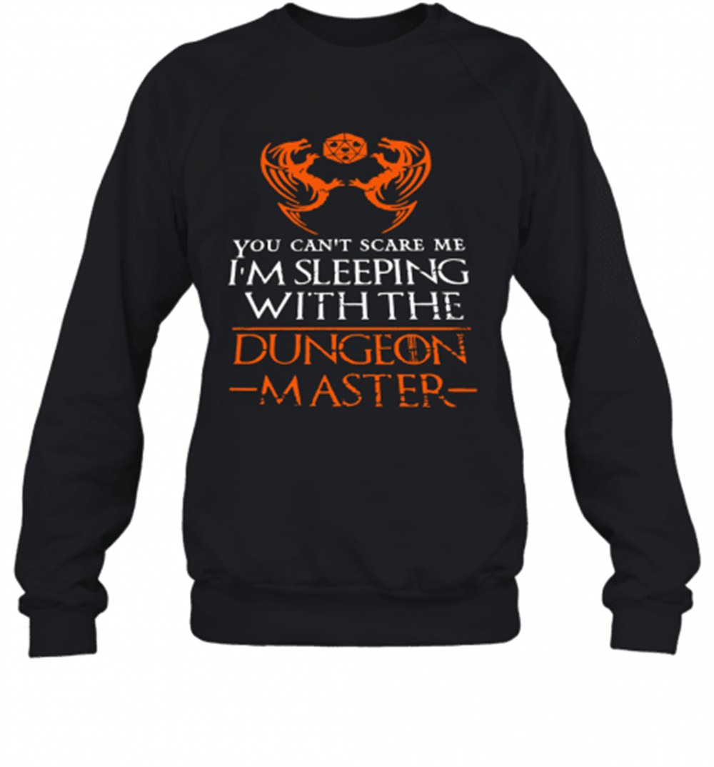 you-cant-scare-me-im-sleeping-with-the-dungeon-master-t-shirt-eqm4z4jm You CanT Scare Me IM Sleeping With The Dungeon Master T-Shirt