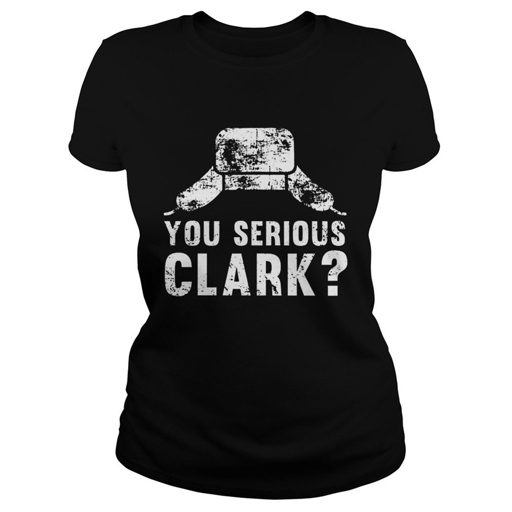 you-serious-clark-christmas-shirt-vlc6p5a0 You serious clark Christmas shirt