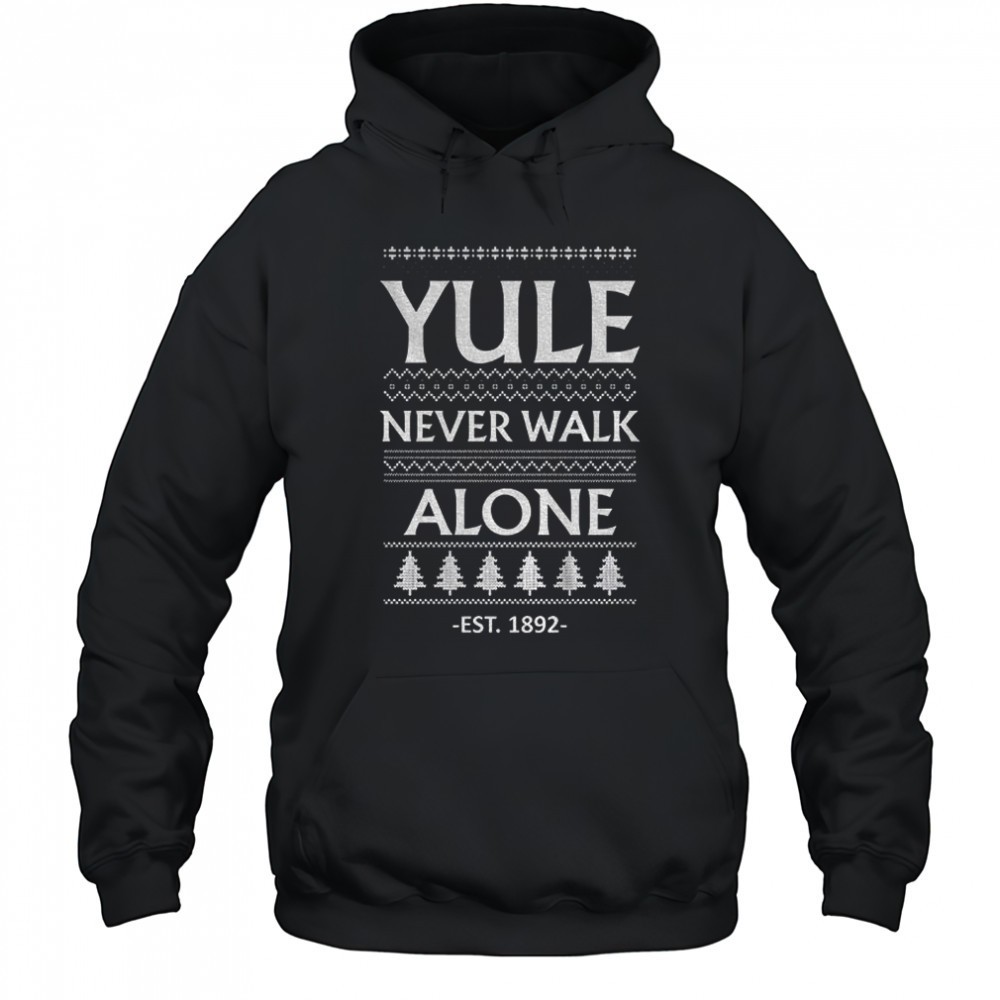 Yule never walk alone Liverpool est 1892 Merry Christmas shirt