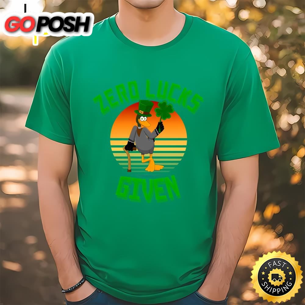 Zero Lucks Given Funny St Patricks Day T-Shirt