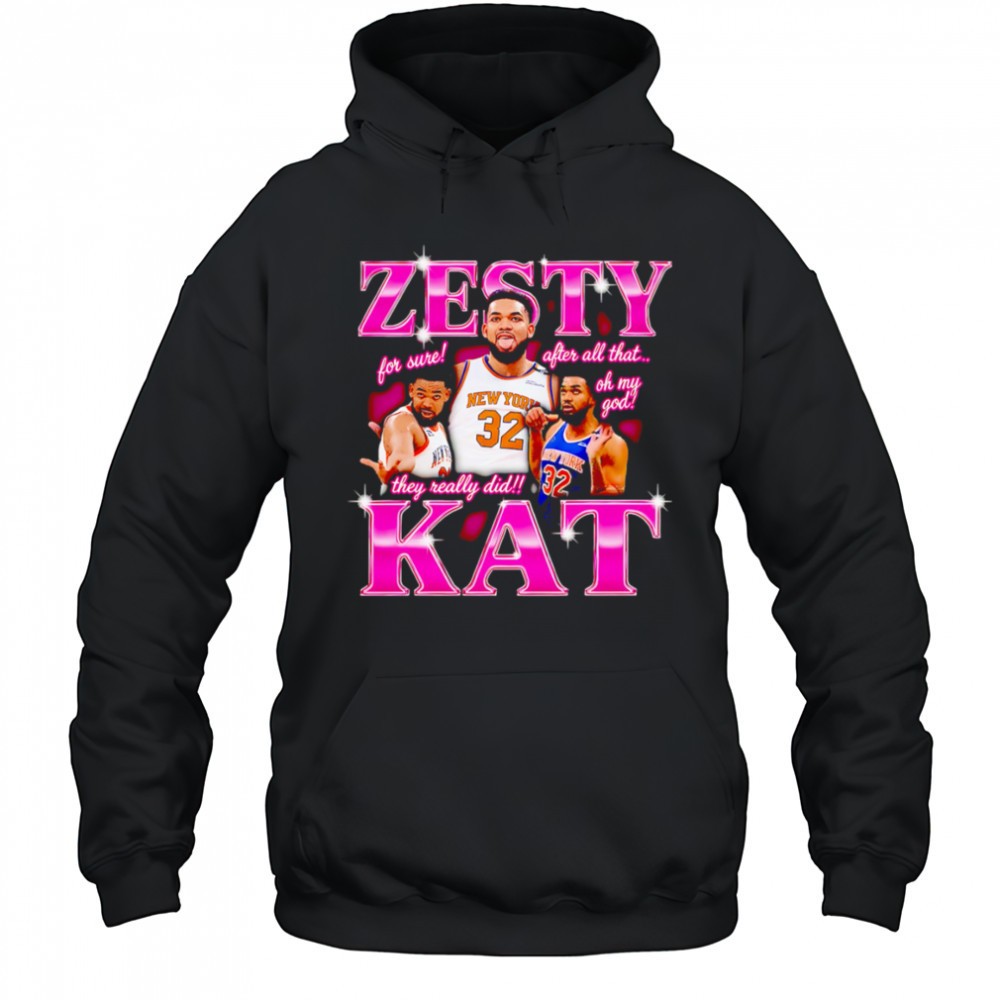 Zesty Kat they really did shirt